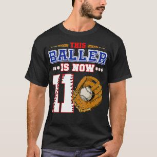This Baller Is Now Eleven Years Old 11th Birthday  T-Shirt