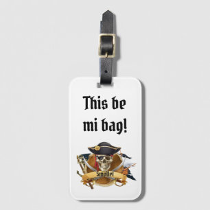 This be Mi Bag! Pirate Personalize Luggage Tag