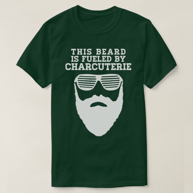 This beard is fueled 1 T-Shirt (Design Front)