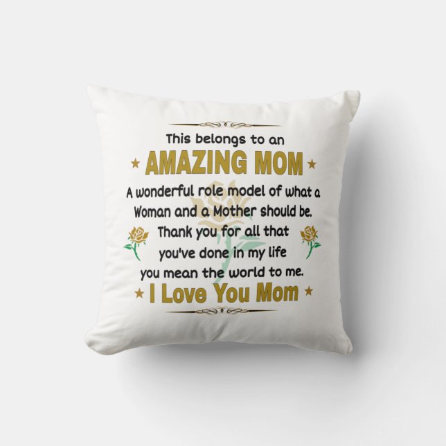  This Belongs To An Amazing Mom. Mother Throw Pillow (Front)