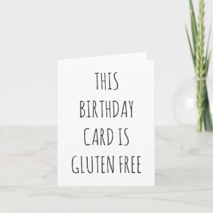 THIS BIRTHDAY CARD IS GLUTEN FREE