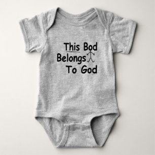 This Bod Belongs To God Christian Baby Apparel/ Bodysuit