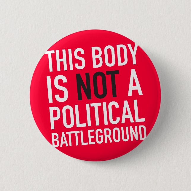 This Body is Mine Button (Front)