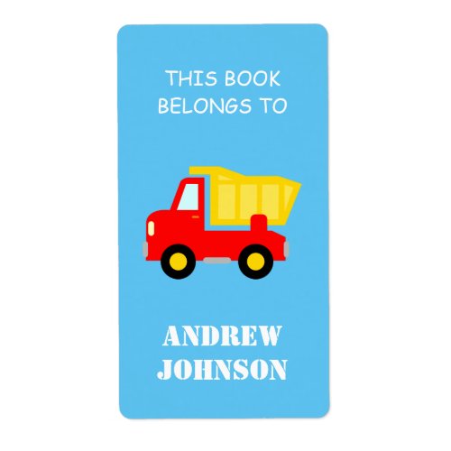 This book belongs to dump truck bookplate labels