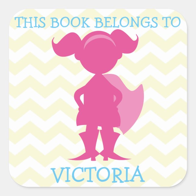 This Book Belongs To Personalized Girl Superhero Square Sticker (Front)