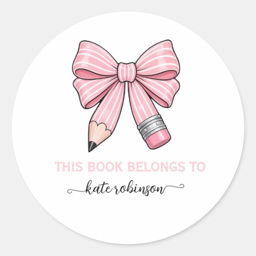 This book belongs to Pink Cute School Pencil Bow  Classic Round Sticker