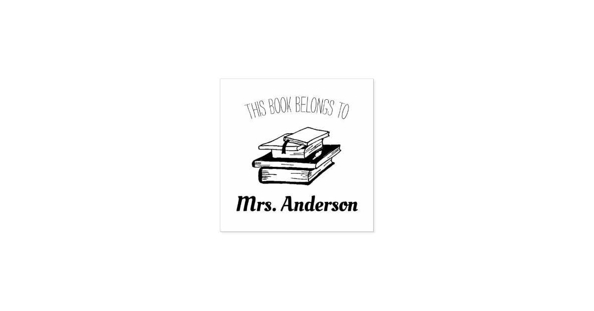 This Book Belongs To Teacher Name Rubber Stamp | Zazzle