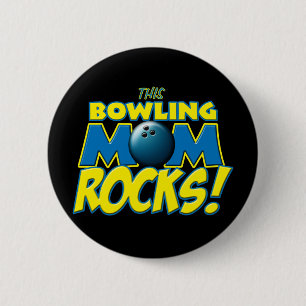 This Bowling Mom Rocks copy.png Pinback Button