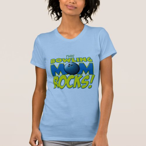 This Bowling Mom Rocks copypng T_Shirt