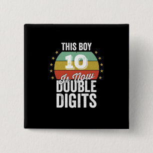 This Boy 10 is Now Double Digits Birthday Button