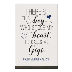 This Boy Calls Me Gigi 8" x 12" Standing Sign