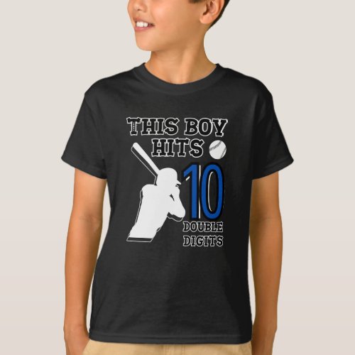This boy hits 10 double digits â baseball 10th bir T_Shirt