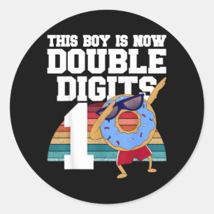 This Boy Is Double Digits 10th Birthday Funny Do Classic Round Sticker