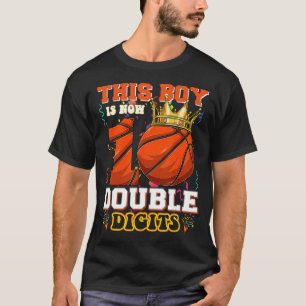 This Boy Is Now 10 Double Digits Basketball Lover T-Shirt