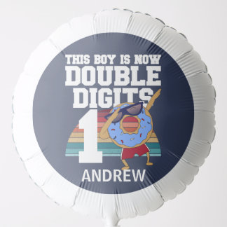This Boy is Now Double Digits Funny 10th Birthday Balloon