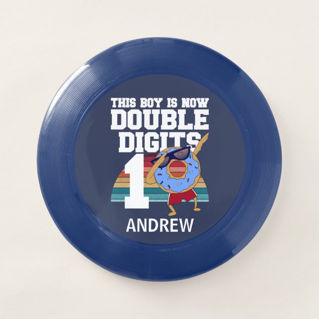 This Boy is Now Double Digits Funny 10th Birthday Wham-O Frisbee (Front)