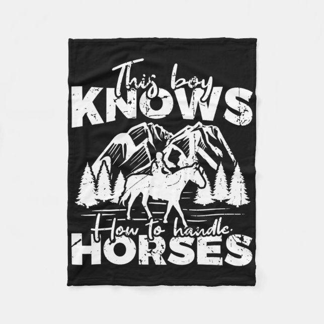This Boy Knows How To Handle Horses  Fleece Blanket (Front)