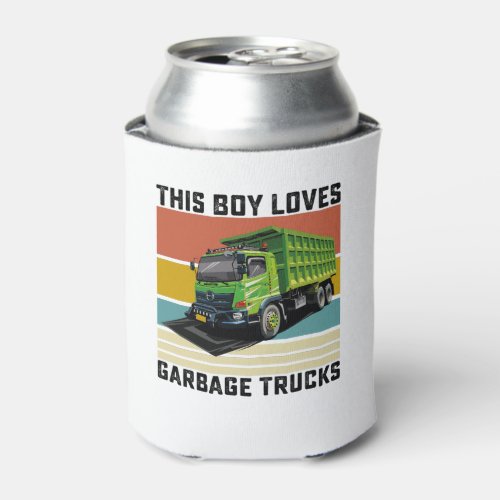 This Boy Loves Garbage Trucks Can Cooler