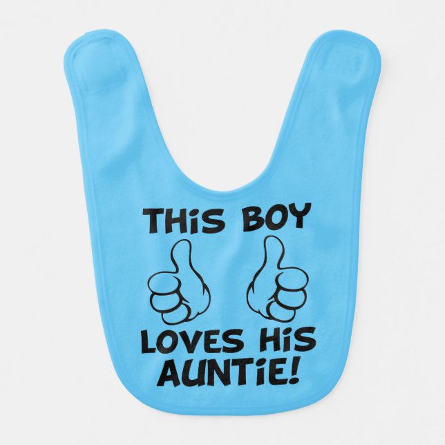 This boy loves his auntie funny baby boy bib (Front)