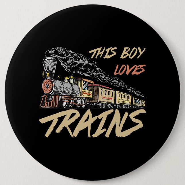 This Boy Loves Trains Funny Train Lover Gifts Button (Front)