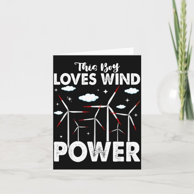 This Boy Loves Wind Wer, Windmill Turbine Technici Card (Front)