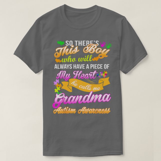 This Boy My Heart He Calls Me Grandma Autism Aware T-Shirt (Design Front)