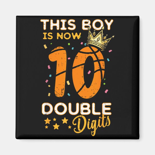This Boy Now 10 Double Digits Crown 10th Birthday  Magnet (Front)