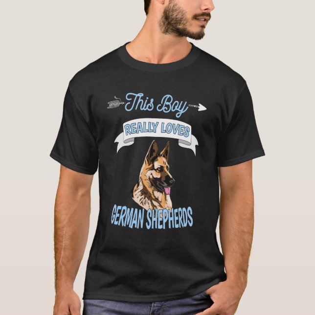 This Boy Really Loves German Shepherds German Shep T-Shirt (Front)