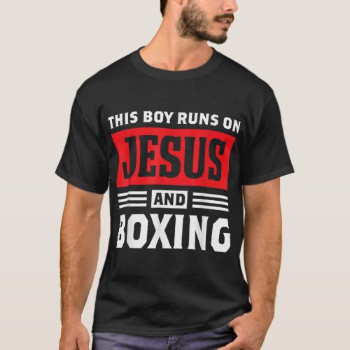 This Boy Runs On Jesus And Boxing Christian T_Shirt
