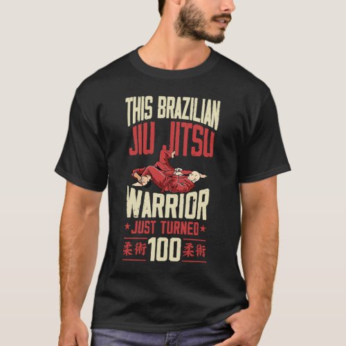 This Brazilian Jiu Jitsu Warrior Just Turned 100 B T_Shirt