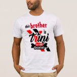 This Brother is Trini 2 de bone T-Shirt This Brother is Trini 2 de bone T-Shirt