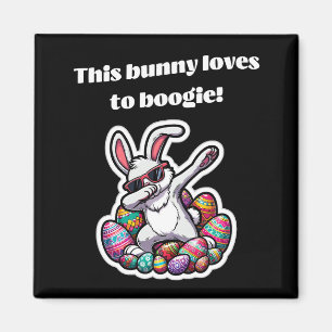 This bunny loves to boogie! magnet