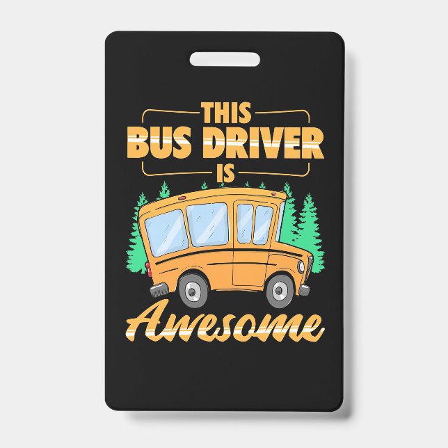 This Bus Driver Is Awesome Badge (Front)