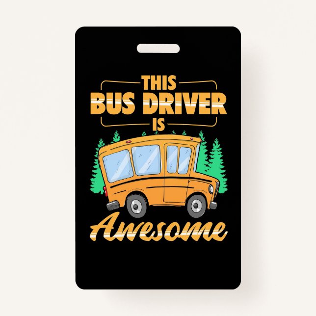 This Bus Driver Is Awesome Badge (Front)