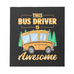 This Bus Driver Is Awesome Notepad