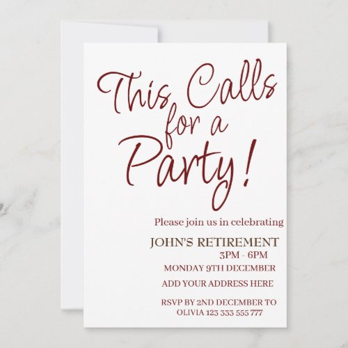 This Calls For a Party Funny Add Detail Retirement Invitation