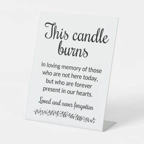 This Candle Burns Black Script Memorial Wedding Pedestal Sign