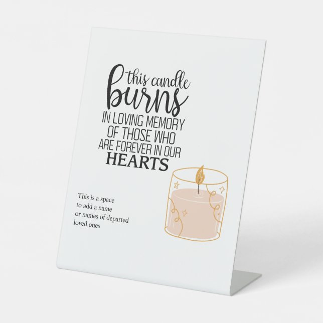 This Candle Burns in Loving Memory Pedestal Sign (Front)