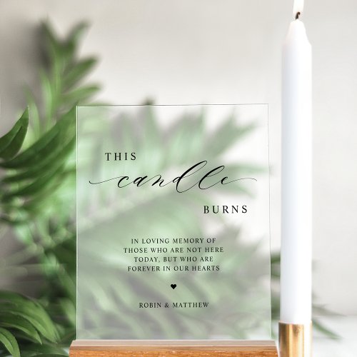 This Candle Burns In Memory Wedding Frosted Style Acrylic Sign