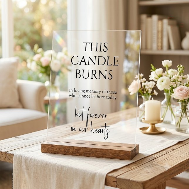 This Candle Burns Wedding Memorial Acrylic Sign (Creator Uploaded)