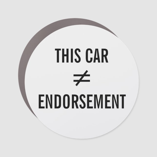 This Car ≠ Endorsement - Car Magnet (Front)