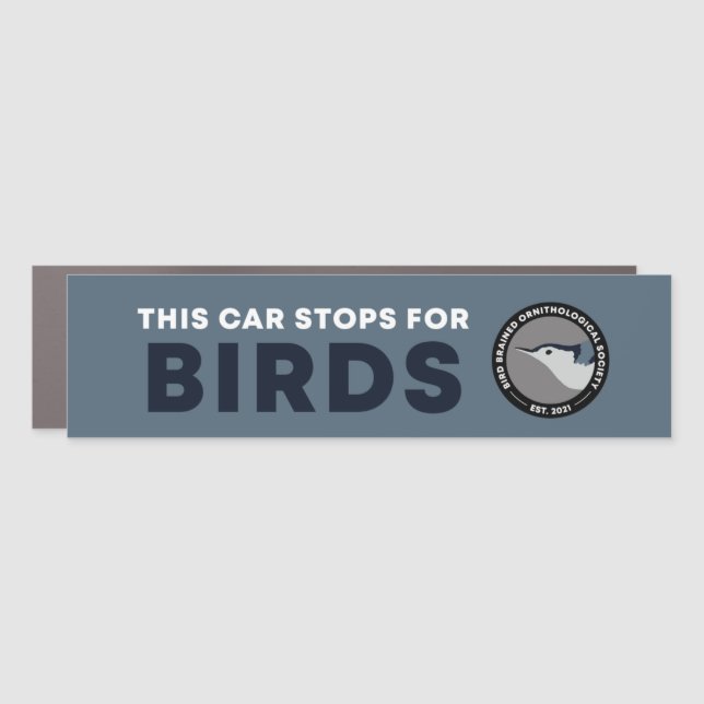 This Car Stops for Birds Bumper Magnet (Front)