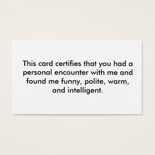 This card certifies that you had a personal enc... business cards