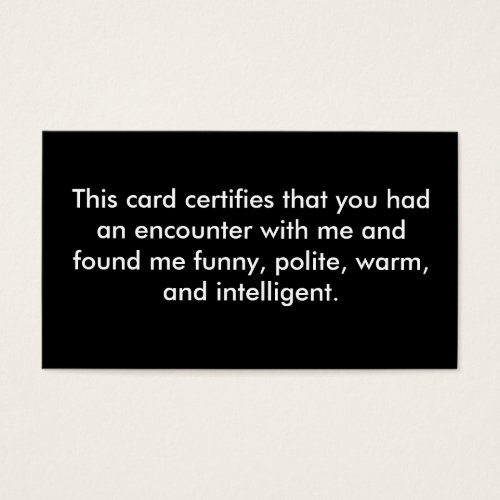 This card certifies that you had an encounter w... business card