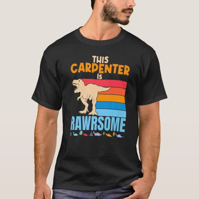 This Carpenter Is Awesome Carpentry Woodworker Din T-Shirt (Front)