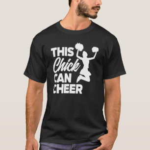 This Chick Can Cheer   Cheerleading Cheerleader T-Shirt