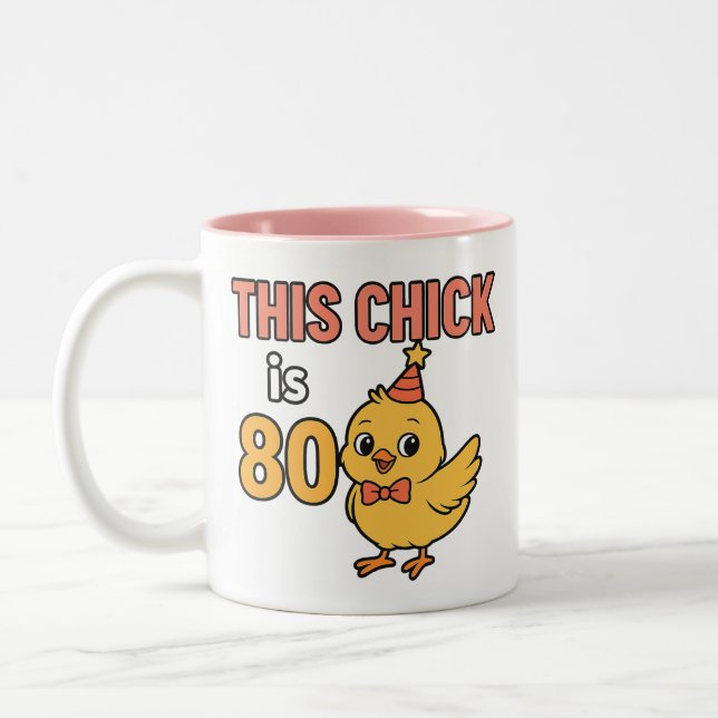 This Chick is 80 Cute & Fun Birthday Two-Tone Coffee Mug (Left)