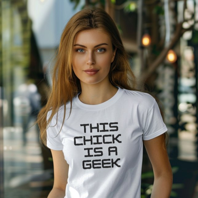 This Chick is a Geek T-Shirt (Creator Uploaded)