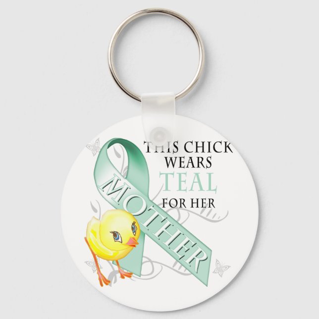 This Chick Wears Teal for her Mother Keychain (Front)