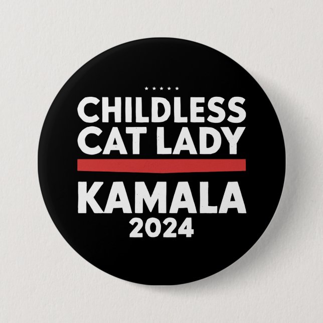 This Childless Cat Lady is Voting Kamala 2024 Button (Front)